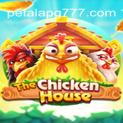 TheChickenHouse: Mergulhe no Universo de Estratégia e Aventura com Petala PG